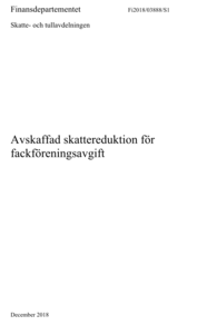 Avskaffad skattereduktion för fackföreningsavgift Fi2018/03888/S1