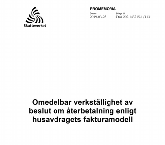 Skatteverkets promemoria, Omedelbar verkställighet av beslut om återbetalning enligt husavdragets fakturamodell
