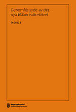 Genomförande av det nya blåkortsdirektivet (Ds 2023:6)