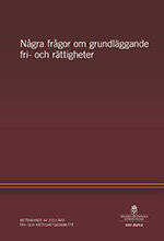Några frågor om grundläggande fri- och  rättigheter, (SOU 2025:2)